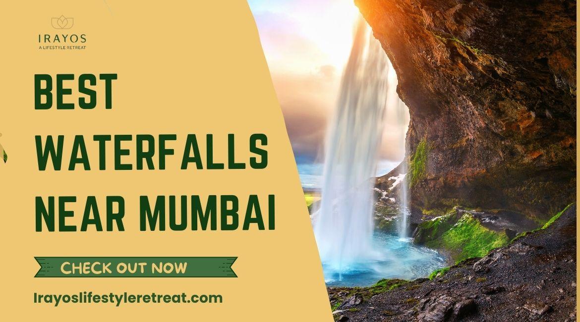 Best Waterfalls Near Mumbai